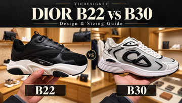 Dior B22 vs B30: Design & Sizing Guide